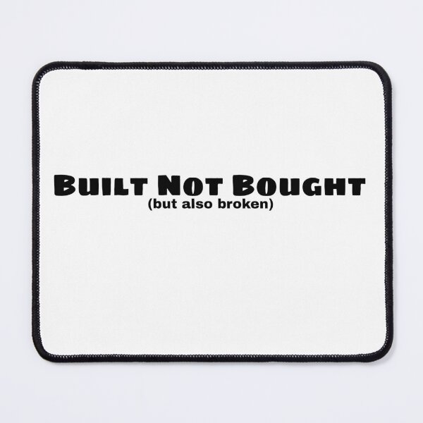 Item preview, Built Not Bought designed and sold by ArchHugStickers.