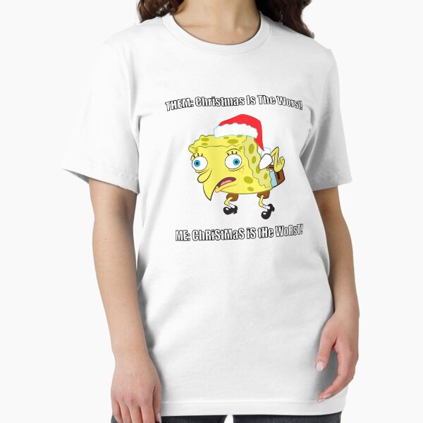 Item preview, Spongebob Squarepants Christmas Is The Worst Mocking Meme designed and sold by FifthSun.