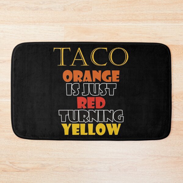 Item preview, TACO - Orange is just red turning yellow designed and sold by Matthew Kinnersly.