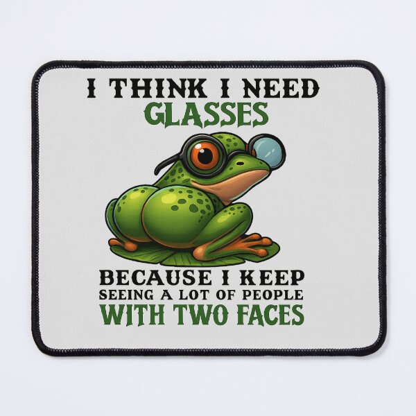 Item preview, I Think I Need Glasses Because I Keep Seeing A Lot Of People With Two Faces designed and sold by 123ks.