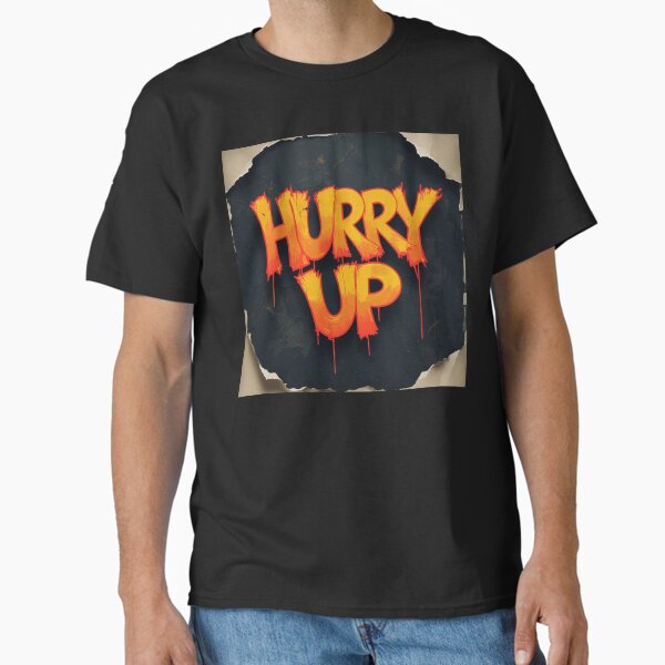 Item preview, Hurry Up 56 designed and sold by Zeir Shop.