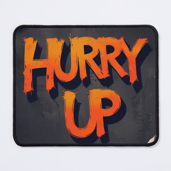 Item preview, Hurry Up 57 designed and sold by Zeir Shop.