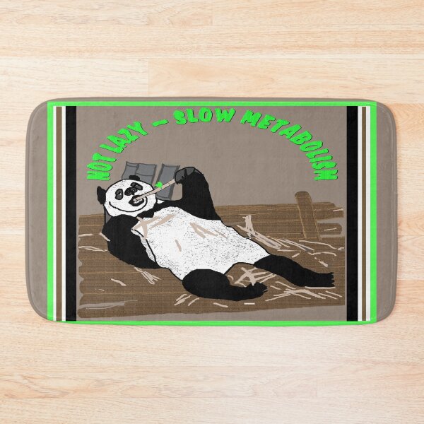 Item preview, Not Lazy - Slow Metabolism Panda designed and sold by kristalcurt.