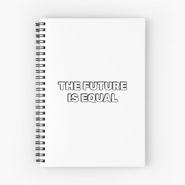 Item preview, The future is equal designed and sold by Inspirationmotivation.