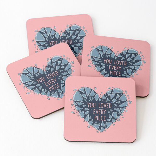 Item preview, You Loved Every Piece Broken Heart designed and sold by Owcomm.