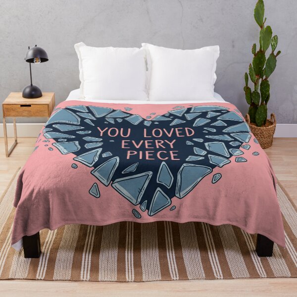 Item preview, You Loved Every Piece Broken Heart designed and sold by Owcomm.