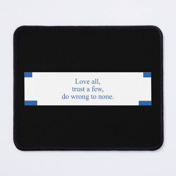 Item preview, Fortune Cookie Fortune Love all, Trust few, do wrong to none.  designed and sold by RosesVisuals.