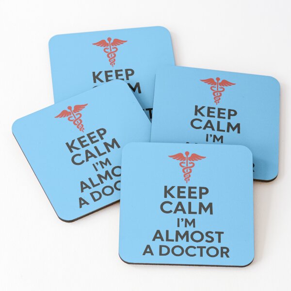 Item preview, Keep Calm I’m Almost A Doctor – Funny Medical Student Quote Design designed and sold by Design_Your_Day.