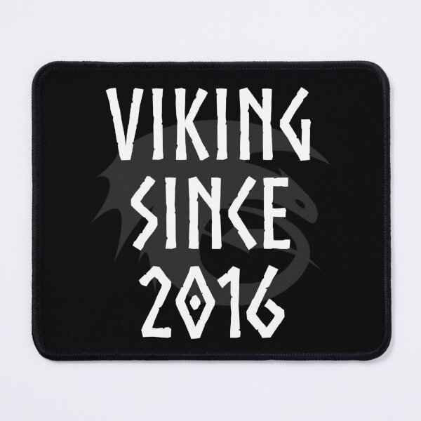 Item preview, HTTYD "Viking Since 2016"   designed and sold by Jemzthingz.