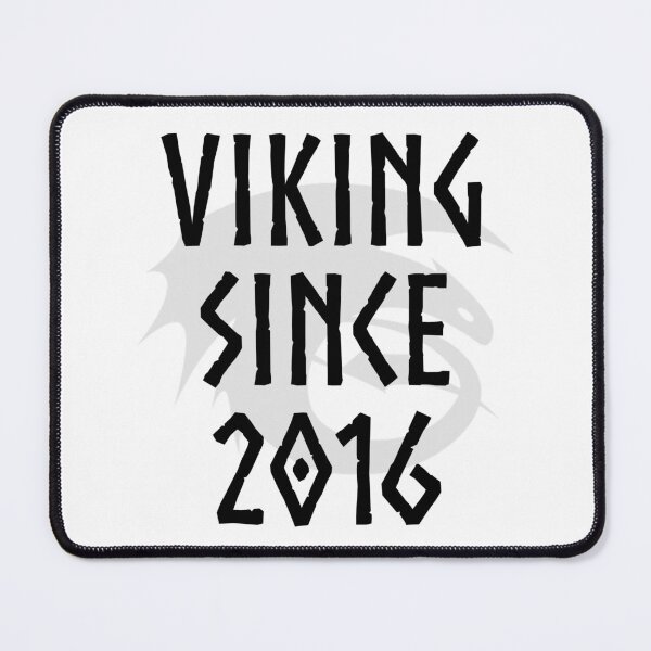 Item preview, HTTYD "Viking Since 2016"   designed and sold by Jemzthingz.