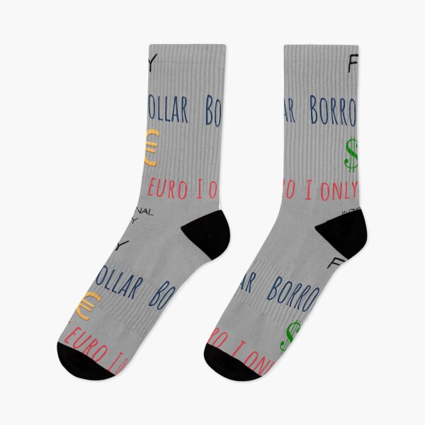 Item preview, Funny International Currency Borrow a dollar I only have euro Mony designed and sold by MojNetSerwis WWK.