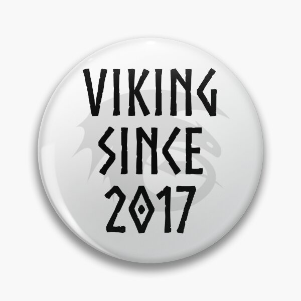 Item preview, HTTYD "Viking Since 2017"   designed and sold by Jemzthingz.
