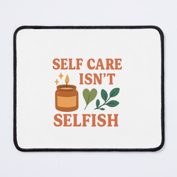 Item preview, Self Care Isn't Selfish - Mental Health Reminder Sticker designed and sold by kaydence18.