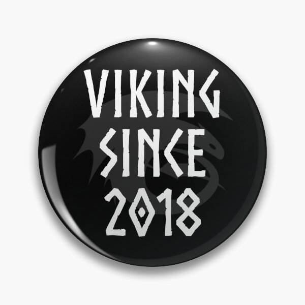 Item preview, HTTYD "Viking Since 2018"   designed and sold by Jemzthingz.