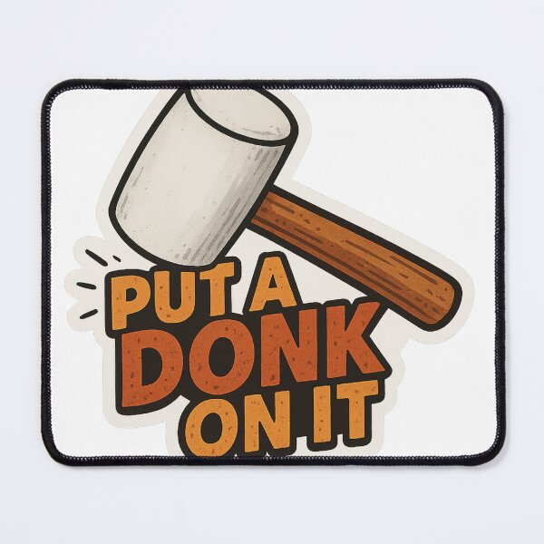 Item preview, “Put a Donk on It – The Mason’s Motto” designed and sold by DrDoke.
