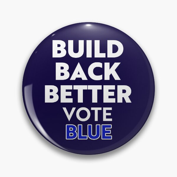 Item preview, Build Back Better Vote Blue Message Design designed and sold by SandyMDesigns.