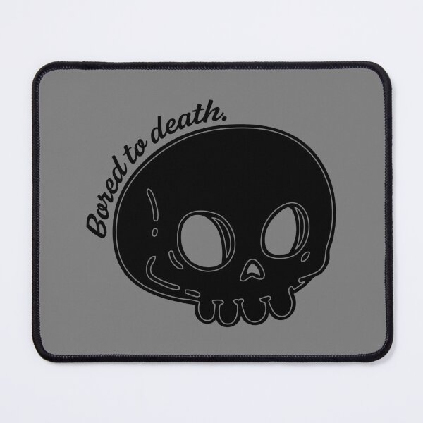 Item preview, Bored To Death - Black designed and sold by sillyjess.
