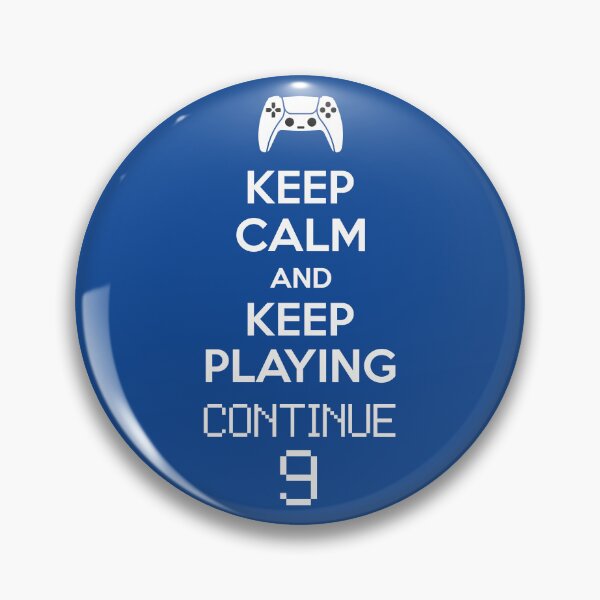 Item preview, keep calm and keep playing designed and sold by samuzai.