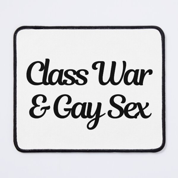 Item preview, Class War and Gay Sex designed and sold by GratefuLoui.