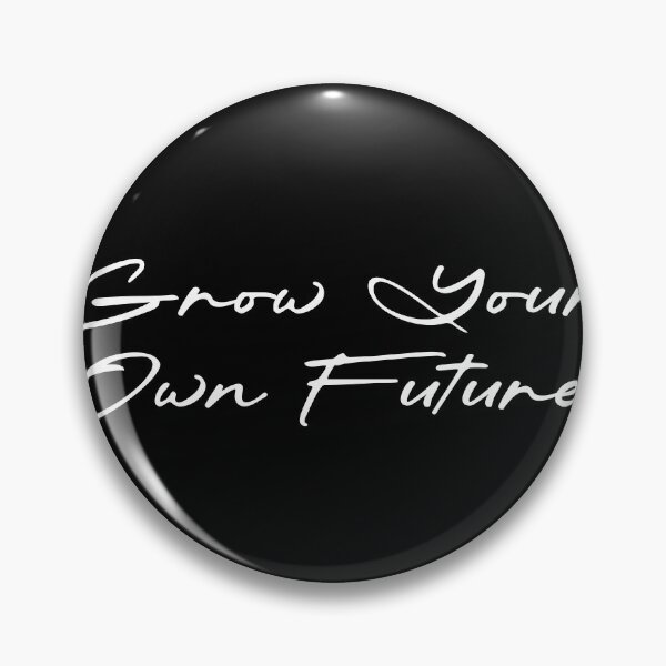 Item preview, Grow Your Own Future designed and sold by Ninjacatoff.