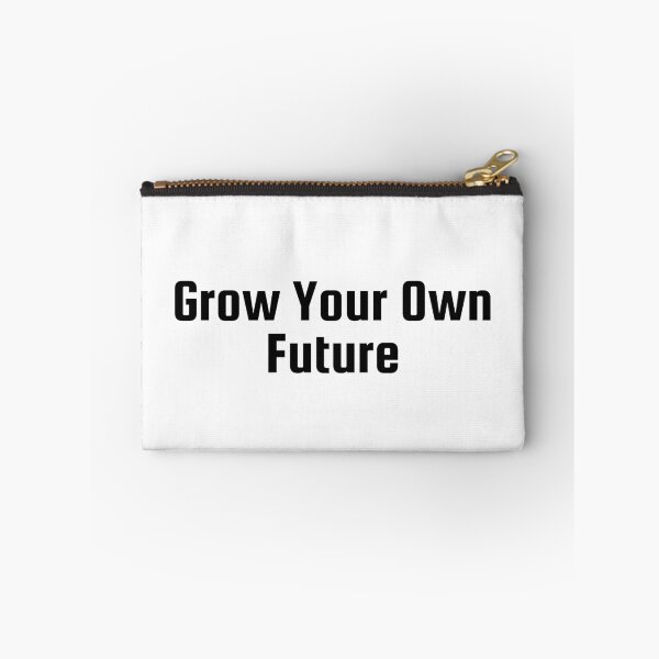 Item preview, Grow Your Own Future designed and sold by Ninjacatoff.