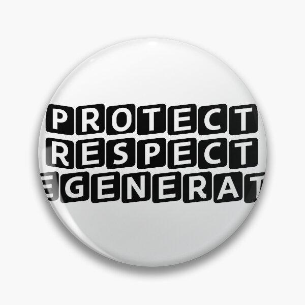 Item preview, Protect. Respect. Regenerate. designed and sold by Ninjacatoff.
