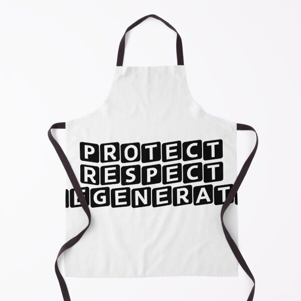 Item preview, Protect. Respect. Regenerate. designed and sold by Ninjacatoff.