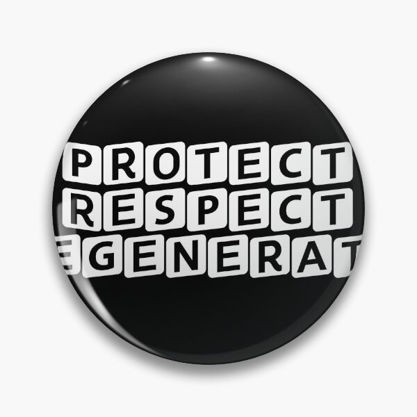 Item preview, Protect. Respect. Regenerate. designed and sold by Ninjacatoff.