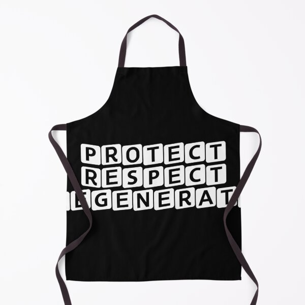 Item preview, Protect. Respect. Regenerate. designed and sold by Ninjacatoff.