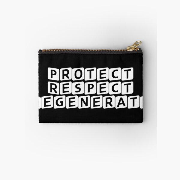 Item preview, Protect. Respect. Regenerate. designed and sold by Ninjacatoff.