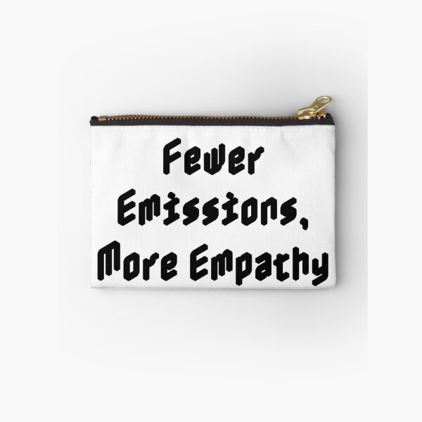 Item preview, Fewer Emissions, More Empathy designed and sold by Ninjacatoff.