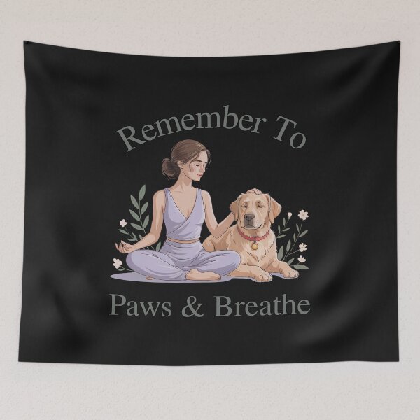 Item preview, Remember To Paws & Breathe: Mindful Dog Lover Meditation Art designed and sold by elynne9.
