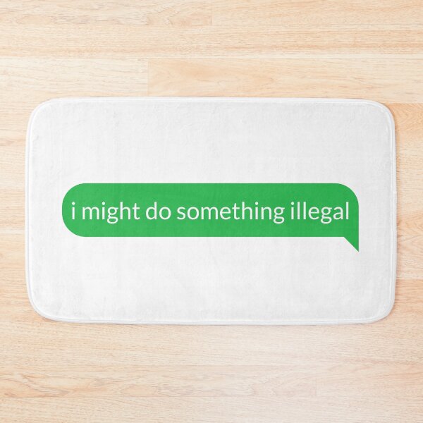 Item preview, Something Illegal designed and sold by FckAssTees.