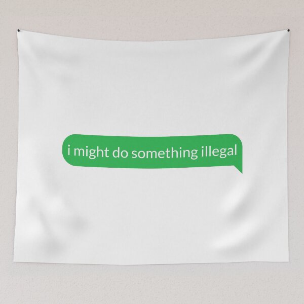 Item preview, Something Illegal designed and sold by FckAssTees.