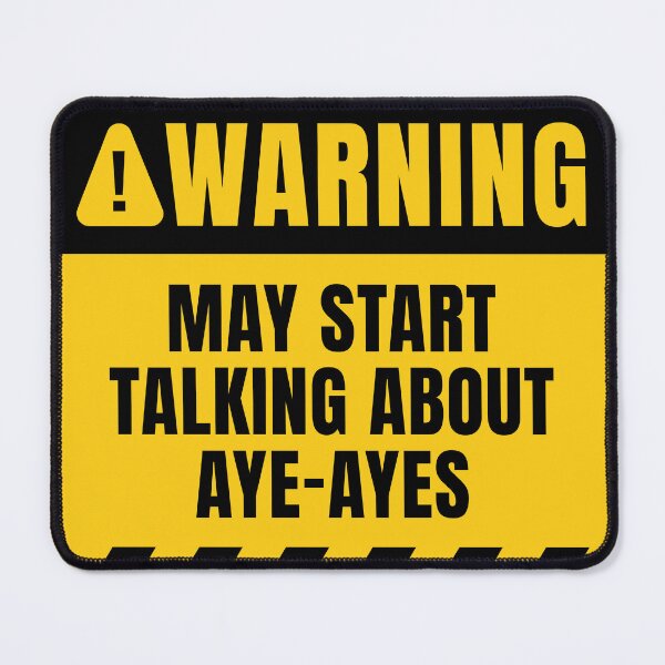 Item preview, May Start Talking About Aye-Ayes designed and sold by MaryAller.