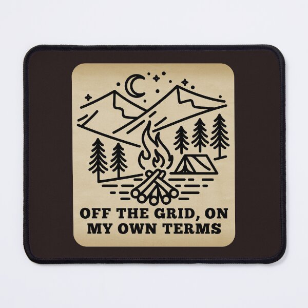 Item preview, Off the Grid, On My Own Terms designed and sold by DanaTees.