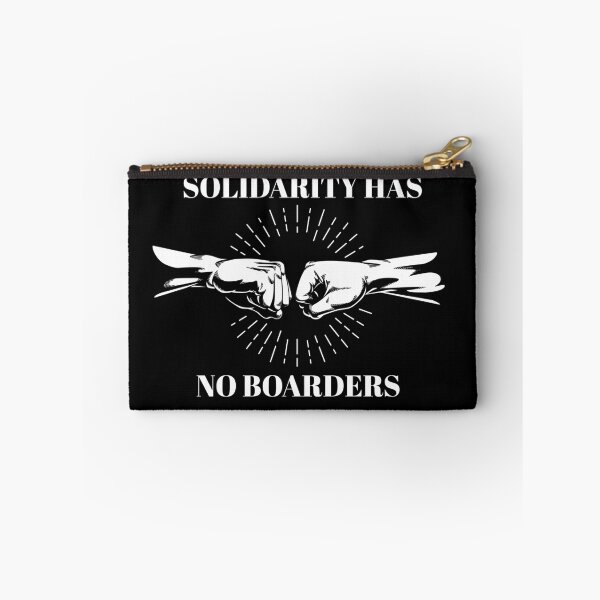Item preview, Solidarity Has No Boarders designed and sold by GratefuLoui.