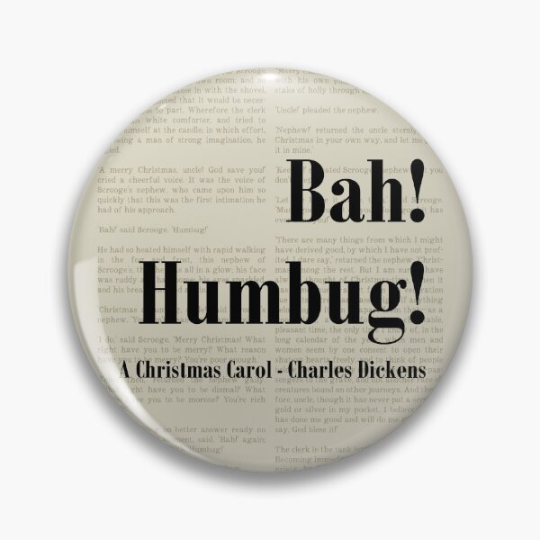 Item preview, Bah Humbug Christmas Carol Charles Dickens Quote Scrooge designed and sold by kakarikihill.