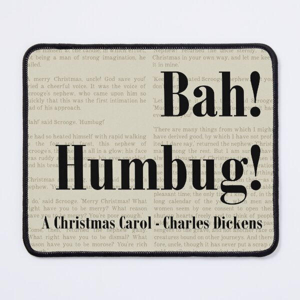 Item preview, Bah Humbug Christmas Carol Charles Dickens Quote Scrooge designed and sold by kakarikihill.