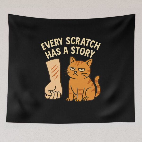 Item preview, Every Scratch Has a Story – Funny Cat Edition designed and sold by ALITOPRINCE.