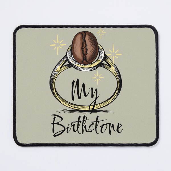 Item preview, Coffee Bean My Birthstone Ring Coffee Lovers designed and sold by TackyTime.