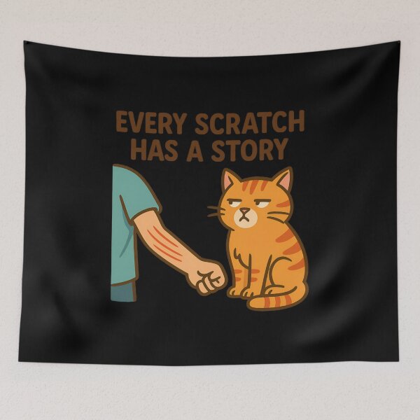 Item preview, Every Scratch Has a Story – Funny Cat Edition designed and sold by ALITOPRINCE.