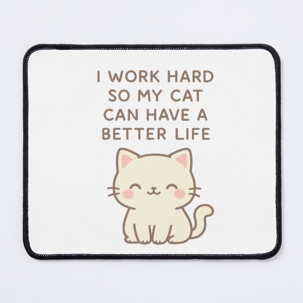 Item preview, I Work Hard So My Cat Can Live the Dream — Cute Minimalist Pastel Cat designed and sold by ArtTrader J.