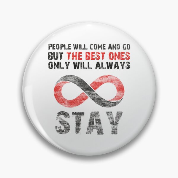 Item preview, People Will Come and Go But the Best Ones Stay - Sentimental Quote Design designed and sold by MONTRIS.