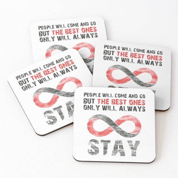 Item preview, People Will Come and Go But the Best Ones Stay - Sentimental Quote Design designed and sold by MONTRIS.