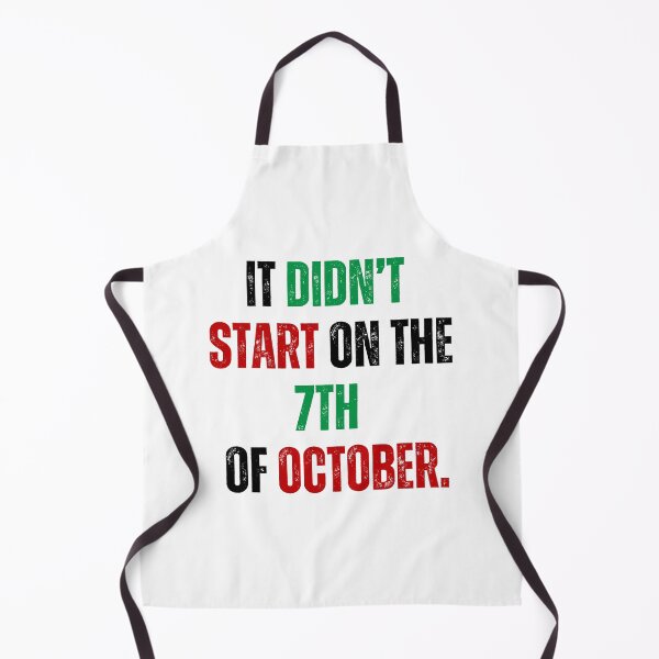 Item preview, It Didn’t Start on October 7 – Palestine History Awareness Design designed and sold by May's .