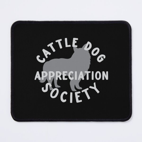 Item preview, Cattle dog appreciation society designed and sold by jazzydevil.