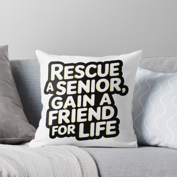 Item preview, Rescue a Senior Gain a Friend for Life Pet Adoption designed and sold by CuteDesignables.