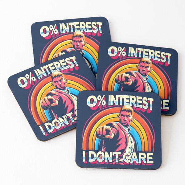 Item preview, 0% Interest I Don't Care, typography designed and sold by maxmaj.