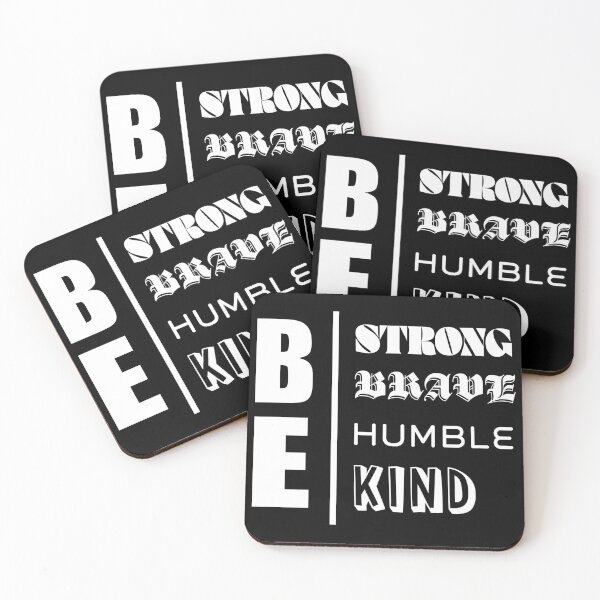 Item preview, Be Strong. Be Brave. Be Humble. Be KIND designed and sold by daintyLLama.